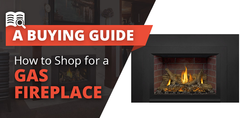 How to Shop for a Gas Fireplace