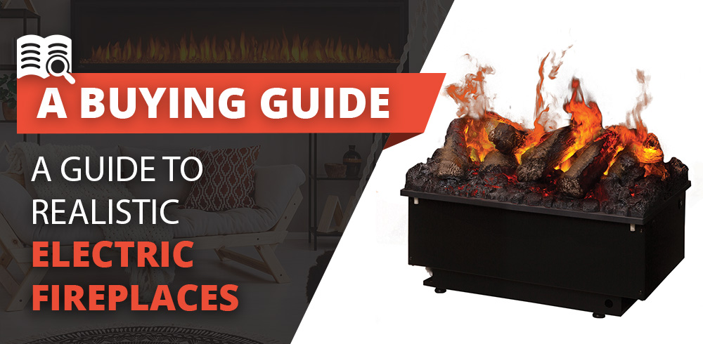 A Guide to Realistic Electric Fireplaces