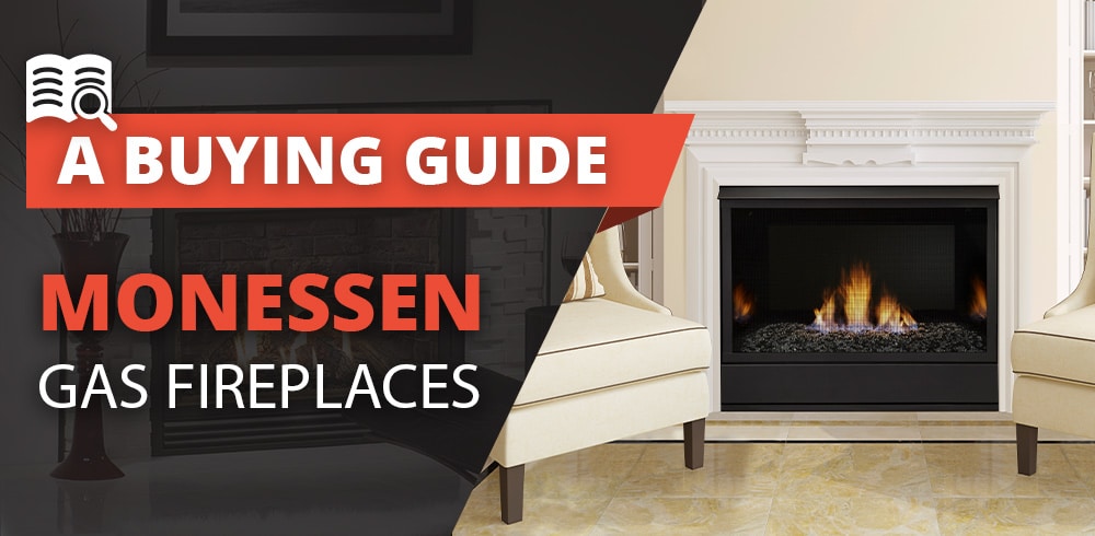 Monessen Fireplaces Buying Guide